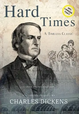 Timpuri grele (adnotat, LARGE PRINT) - Hard Times (Annotated, LARGE PRINT)