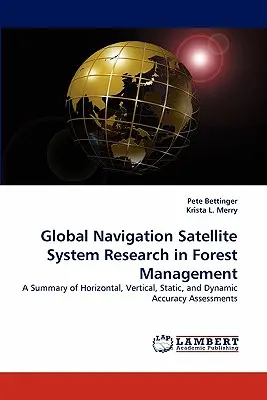 Cercetarea sistemului global de navigație prin satelit în gestionarea pădurilor - Global Navigation Satellite System Research in Forest Management