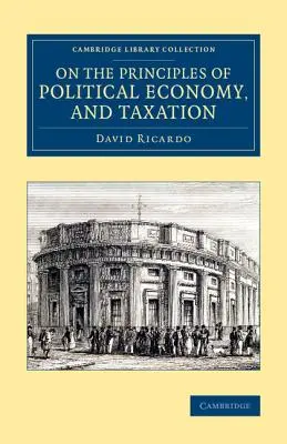 Despre principiile economiei politice și impozitare - On the Principles of Political Economy, and Taxation