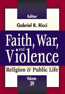Credință, război și violență - Faith, War, and Violence