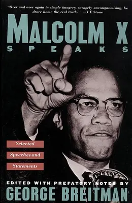 Malcolm X Speaks: Discursuri și declarații selectate - Malcolm X Speaks: Selected Speeches and Statements