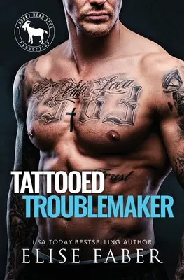 Tatuat Troublemaker - Tattooed Troublemaker