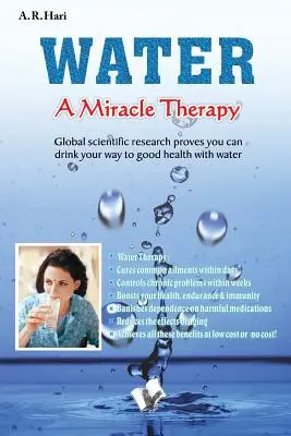 Apa, o terapie miraculoasă - Water A Miracle Therapy