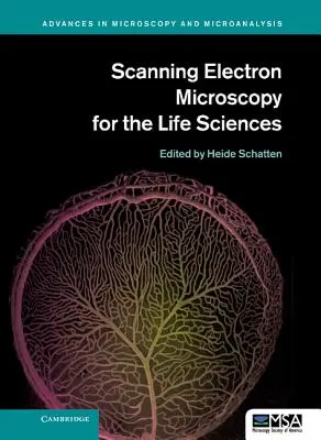 Microscopie electronică de scanare pentru științele vieții - Scanning Electron Microscopy for the Life Sciences