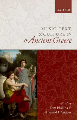 Muzică, text și cultură în Grecia antică - Music, Text, and Culture in Ancient Greece
