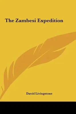 Expediția Zambesi - The Zambesi Expedition