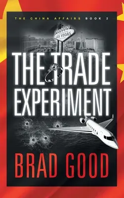 Experimentul comercial (Cartea 2): The China Affairs - The Trade Experiment (Book 2): The China Affairs
