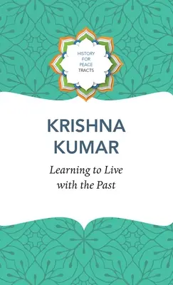 Învățarea de a trăi cu trecutul - Learning to Live with the Past