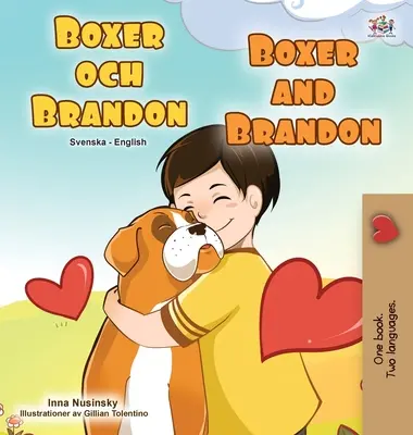 Boxer și Brandon (Carte bilingvă suedeză - engleză pentru copii) - Boxer and Brandon (Swedish English Bilingual Children's Book)