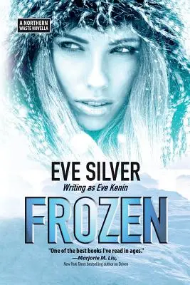 Frozen: O nuvelă despre deșeurile nordice - Frozen: A Northern Waste Novella