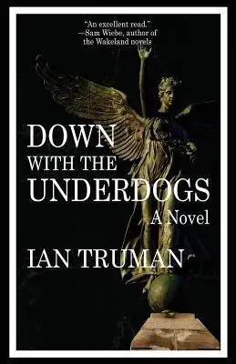 Jos cu inferiorii - Down with the Underdogs