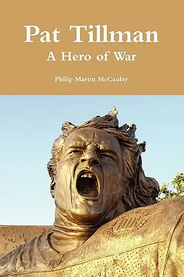 Pat Tillman - un erou de război - Pat Tillman - A Hero of War