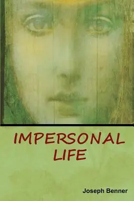 Viața impersonală - Impersonal Life
