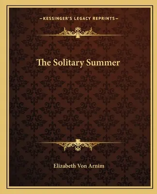 Vara solitară - The Solitary Summer
