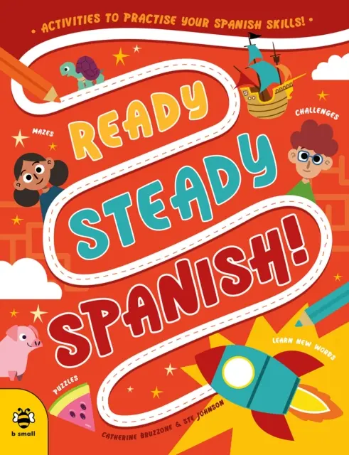 Ready Steady Spanish - Activități pentru a-ți exersa abilitățile în spaniolă! - Ready Steady Spanish - Activities to Practise Your Spanish Skills!