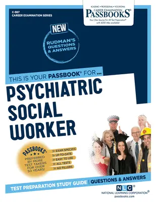 Asistent social psihiatric (C-987): Ghid de studiu Passbooks Volume 987 - Psychiatric Social Worker (C-987): Passbooks Study Guide Volume 987