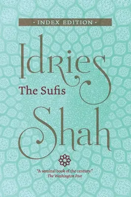 Sufiștii: Index Edition - The Sufis: Index Edition