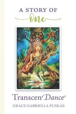 O poveste unică: TranscenDance - A Story of One: TranscenDance