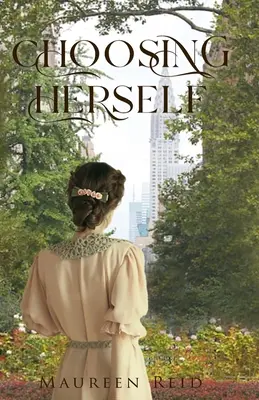 Alegerea ei însăși - Choosing Herself