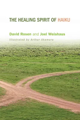 Spiritul vindecător al haiku-ului - The Healing Spirit of Haiku
