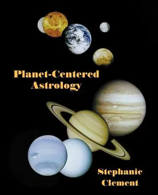 Astrologie centrată pe planetă - Planet-Centered Astrology