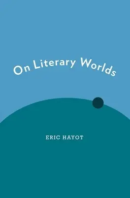Despre lumi literare - On Literary Worlds