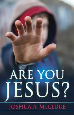 Ești tu Iisus? - Are You Jesus?