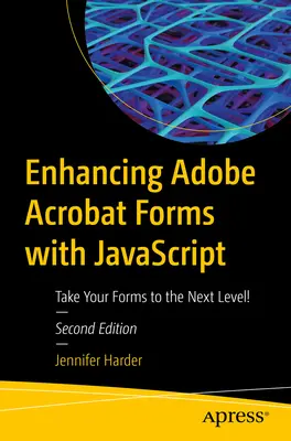 Îmbunătățirea formularelor Adobe Acrobat cu JavaScript: Take Your Forms to the Next Level! - Enhancing Adobe Acrobat Forms with JavaScript: Take Your Forms to the Next Level!