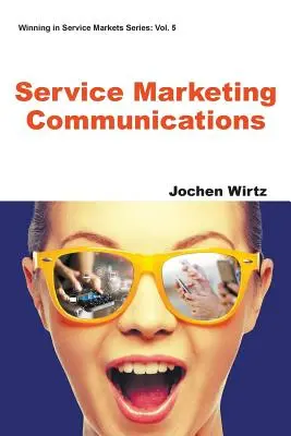 Comunicarea în marketingul serviciilor - Service Marketing Communications