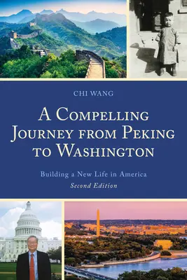 O călătorie convingătoare de la Peking la Washington: Construirea unei noi vieți în America - A Compelling Journey from Peking to Washington: Building a New Life in America