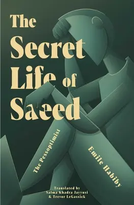 Viața secretă a lui Saeed: Pessoptimistul - The Secret Life of Saeed: The Pessoptimist