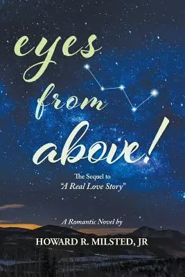 Ochi de sus! - Eyes from Above!