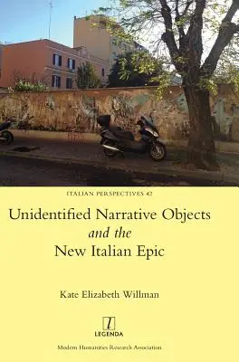 Obiecte narative neidentificate și noua epopee italiană - Unidentified Narrative Objects and the New Italian Epic