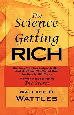 Știința de a deveni bogat: prezentată în best-seller-ul „Secretul” de Rhonda Byrne - The Science of Getting Rich: As Featured in the Best-Selling'Secret' by Rhonda Byrne