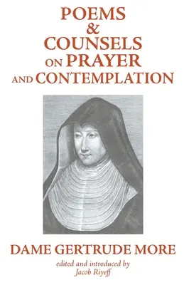 Poezii și sfaturi despre rugăciune și contemplație (Poems and Counsels on Prayer and Contemplation) - Poems and Counsels on Prayer and Contemplation