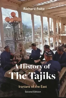 O istorie a tadjikilor: iranienii din est - A History of the Tajiks: Iranians of the East