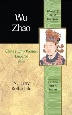 Wu Zhao: Singura femeie-împărat din China - Wu Zhao: China's Only Woman Emperor
