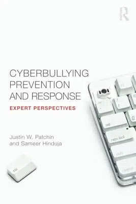 Prevenirea și răspunsul la cyberbullying: Perspective ale experților - Cyberbullying Prevention and Response: Expert Perspectives