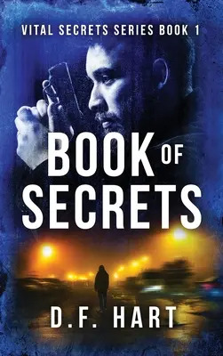 Cartea secretelor: Secretele vitale, Cartea unu - Book Of Secrets: Vital Secrets, Book One