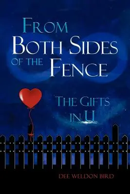 Din ambele părți ale gardului: Cadourile din U - From Both Sides of the Fence: The Gifts in U