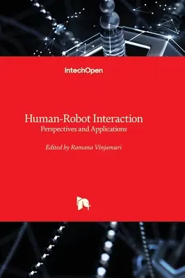 Interacțiunea om-robot - Perspective și aplicații - Human-Robot Interaction - Perspectives and Applications