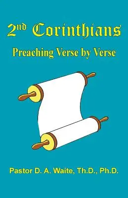 2 Corinteni: Predicare verset cu verset - 2nd Corinthians: Preaching Verse-by-Verse