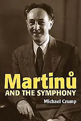 Martinu și simfonia - Martinu and the Symphony