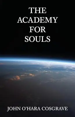 Academia pentru suflete - The Academy for Souls
