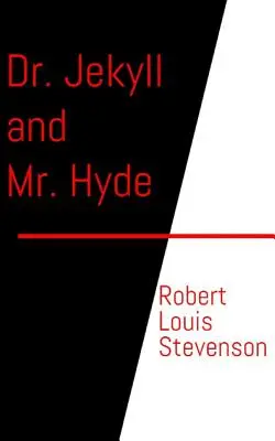 Dr. Jekyll și Mr. Hyde - Dr. Jekyll and Mr. Hyde
