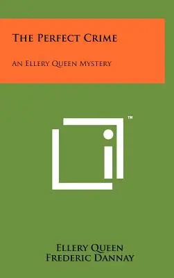The Perfect Crime: Un mister Ellery Queen - The Perfect Crime: An Ellery Queen Mystery