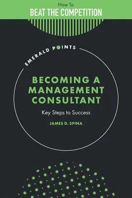 Devenirea unui consultant în management: pașii cheie către succes - Becoming a Management Consultant: Key Steps to Success