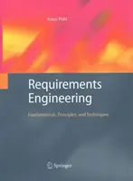 Ingineria cerințelor: Fundamente, principii și tehnici - Requirements Engineering: Fundamentals, Principles, and Techniques