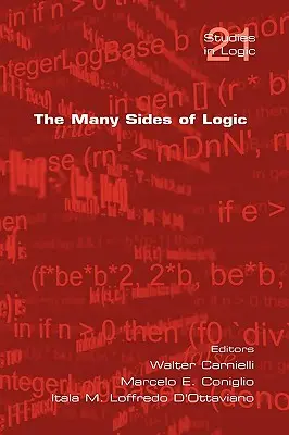 The Many Sides of Logic (Multiplele fețe ale logicii) - The Many Sides of Logic