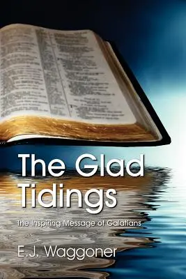 Vestea cea bună - The Glad Tidings